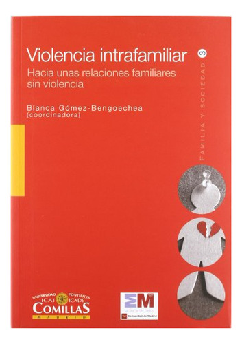 Libro Violencia Intrafamiliar . Hacia Unas Relacio  De Gomez