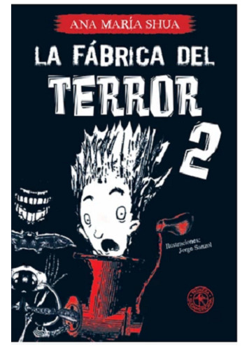 Fabrica Del Terror 2, La