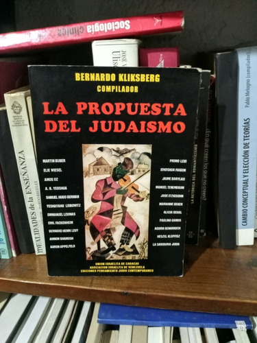 La Propuesta Del Judaismo-bernardo Kliksberg