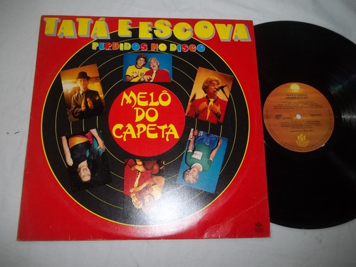 Lp Vinil - Tatá E Escova - Melô Do Capeta 