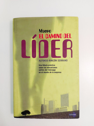 Mauro El Camino Del Líder - Alfonso Rincón Serrano (d)