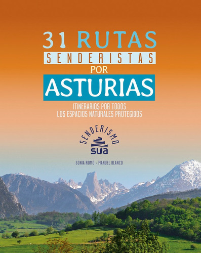 31 Rutas Senderistas Por Asturias, De Romo Leal, Sonia. Editorial Sua Edizioak, Tapa Blanda En Español