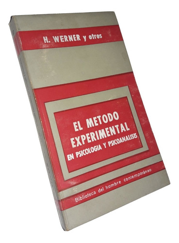 El Metodo Experimental En Psicologia - Werner / Paidos