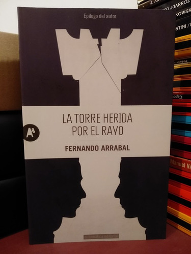 La Torre Herida Por El Rayo - Fernando Arrabal