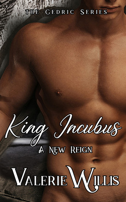 Libro King Incubus: A New Reign - Willis, Valerie