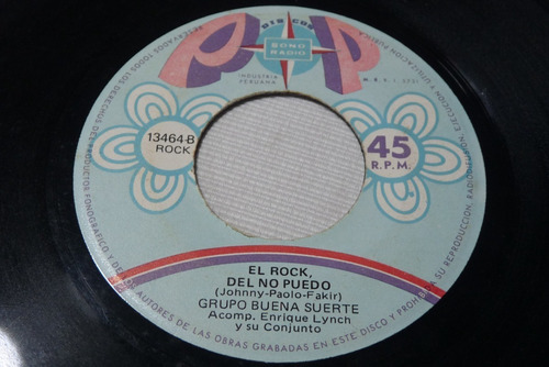 Jch- Grupo Buena Suerte El Rock Del No Puedo 45 Rpm