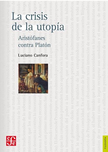 La Crisis De La Utopía, De Luciano Canfora., Vol. No. Editorial Fondo De Cultura Económica, Tapa Blanda En Español, 1