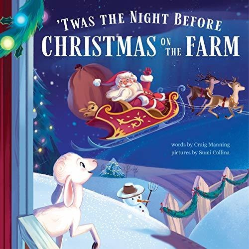 Book : Twas The Night Before Christmas On The Farm Celebrat