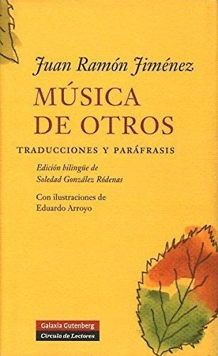 Musica De Otros - Juan Ramon Jimenez - Ed. Galaxia Gutenberg