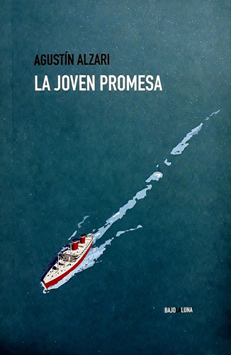 La Joven Promesa - Agustin Alzari