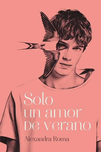 Solo Un Amor De Verano - Roma, Alexandra