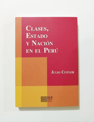 Clase Estado Nación - Julio Cotler