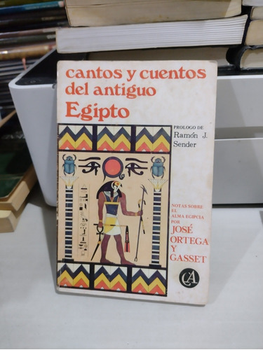 Cantos Y Cuentos Del Antiguo Egipto José Ortega Y Gasset Rp3