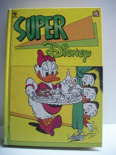 Super Disney N°6 Editorial Primavera 1991 España         C