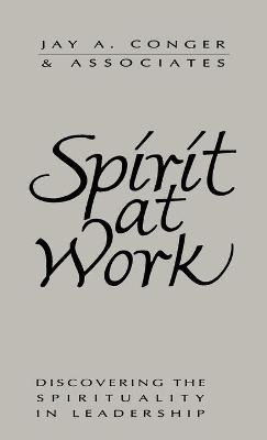 Libro Spirit At Work - Jay A. Conger