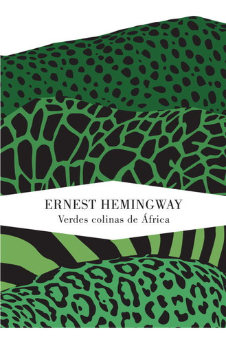 Libro Verdes Colinas De Ãfrica - Hemingway, Ernest