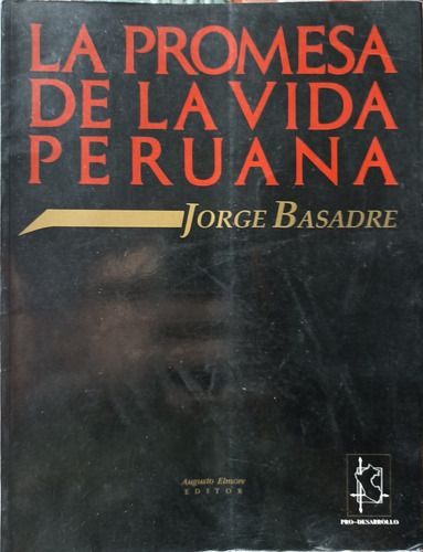 La Promesa De La Vida Peruana - Basadre