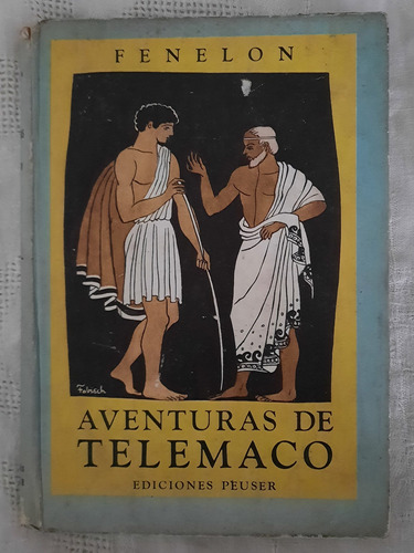 Fenelon. Aventuras De Telemaco Ed Peuser ( 1956)