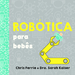 Livro Robótica Para Bebês
