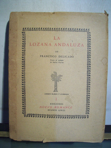 Adp La Lozana Andaluza Francisco Delicado / Bs. As. 1942