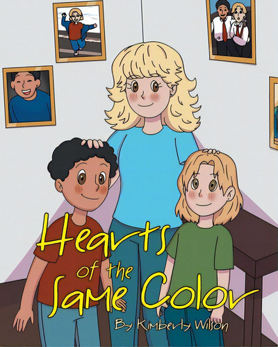 Hearts Of The Same Color, De Wilson, Kimberly. Editorial Page Pub, Tapa Blanda En Inglés
