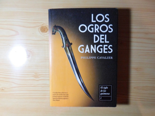 Los Ogros Del Ganges - Philippe Cavallier