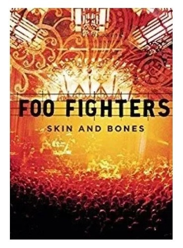 Foo Fighters Skin And Bones Dvd