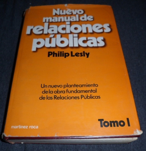 Libro Nuevo Manual Relaciones Públicas Tomo 1 - Philip Lesly