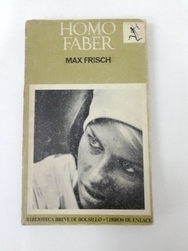 Homo Faber - Max Frisch - Seix Barral