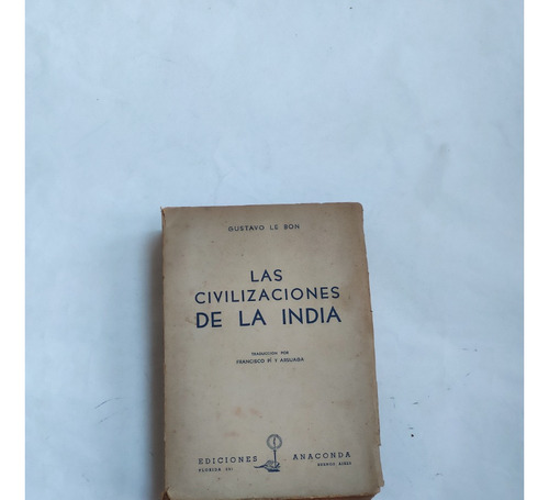 Las Civilizaciones De La India Gustavo Le Bon