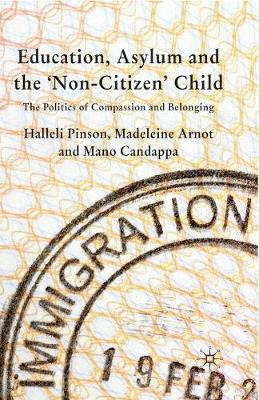 Libro Education, Asylum And The 'non-citizen' Child - H. ...