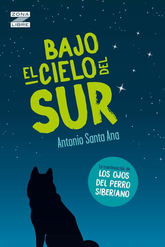 Bajo El Cielo Del Sur - Libro Nuevo, Original