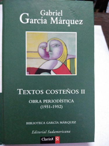 Textos Cosqueños Ii Gabriel García Márquez