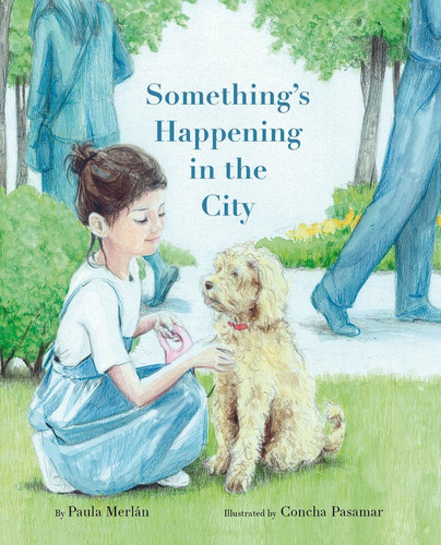 Something's Happening In The City, De Merlan, Paula. Editorial Cuento De Luz, Tapa Dura En Inglés