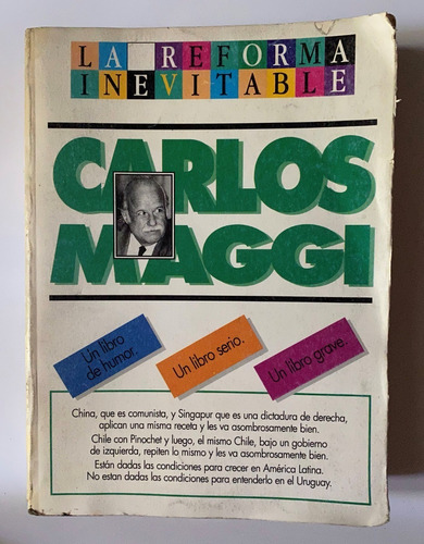La Reforma Inevitable / Carlos Maggi    C2