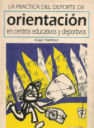 Libro La Práctica Del Deporte De Orientación En Centros Educ