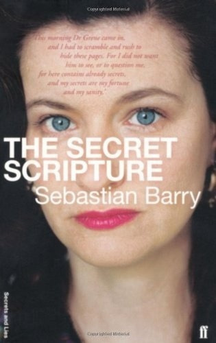 Secret Scripture, The - Sebastian Barry, de Sebastian Barry. Editorial Secrets and lies en inglés