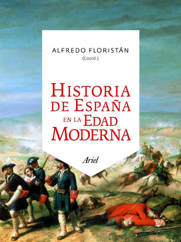 Historia De España En La Edad Moderna Alfredo Floristán