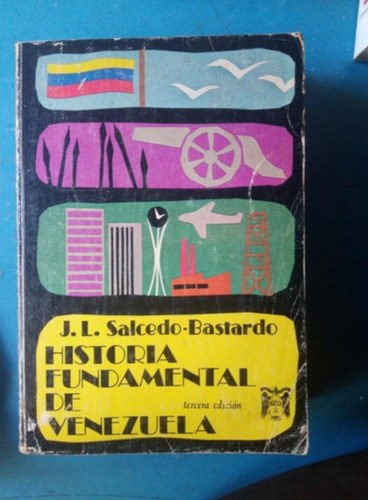 Historia Fundamental De Venezuela, J. L Salcedo