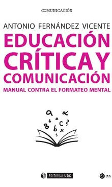 Educación Crítica Y Comunicación Manual Contra El Formateo M