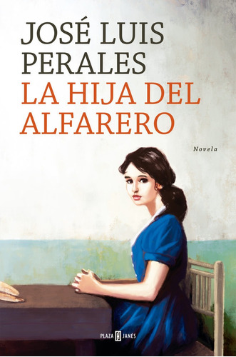 Libro La Hija Del Alfarero - Perales, Jose Luis