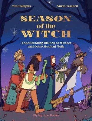 Season Of The Witch : A Spellbinding History Of (bestseller)