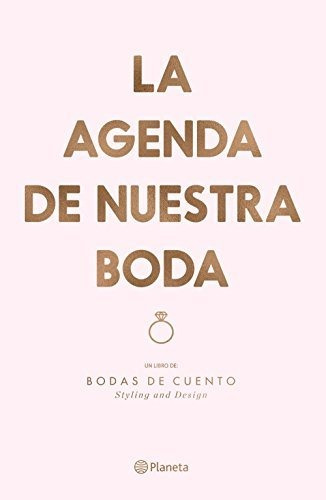 Editorial Planeta - La Agenda De Nuestra Boda: Un Libro De: 