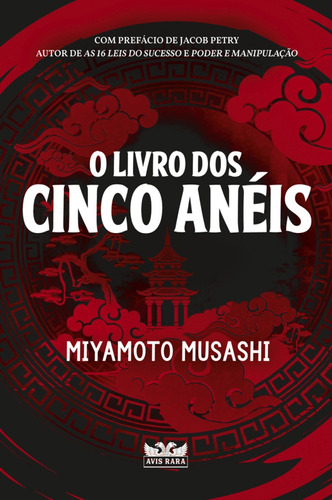 O Livro Dos Cinco Anéis ( Miyamoto Musashi )