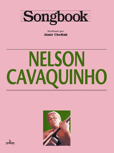 Libro Songbook Nelson Cavaquinho De Chediak Almir Irmaos Vi