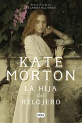 Hija Del Relojero - Morton, Kate Y Original