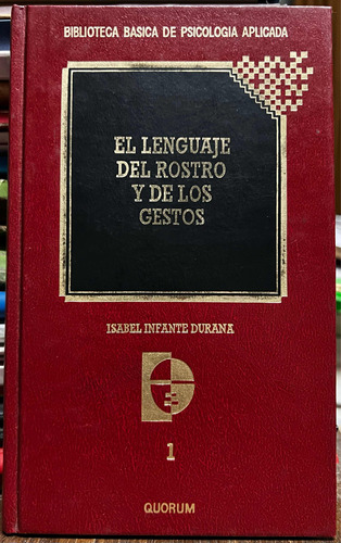El Lenguaje Del Rostro Y De Los Gestos 1 - Isabel Infante