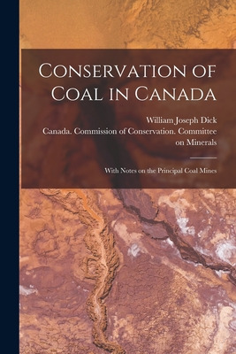 Libro Conservation Of Coal In Canada: With Notes On The P...