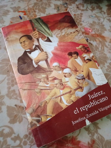 Juárez El Republicano Libro  Sep