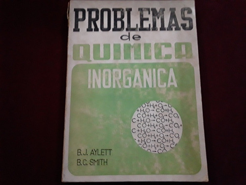 Problemas De Quimica Inorganica B. J. Aylett  Y  B. C. Smith